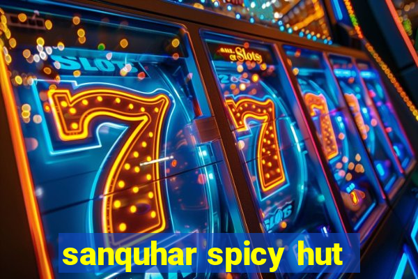 sanquhar spicy hut