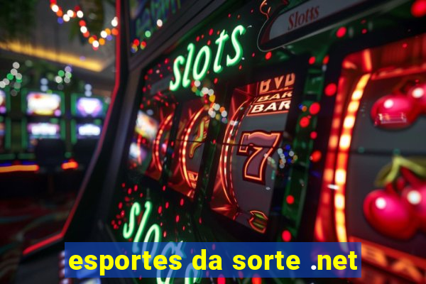 esportes da sorte .net