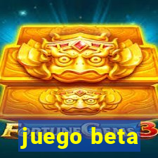 juego beta