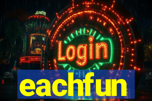 eachfun entertainment limited