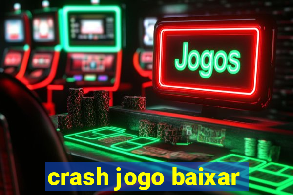 crash jogo baixar