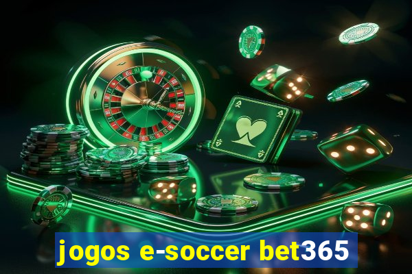 jogos e-soccer bet365