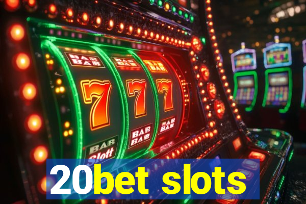 20bet slots