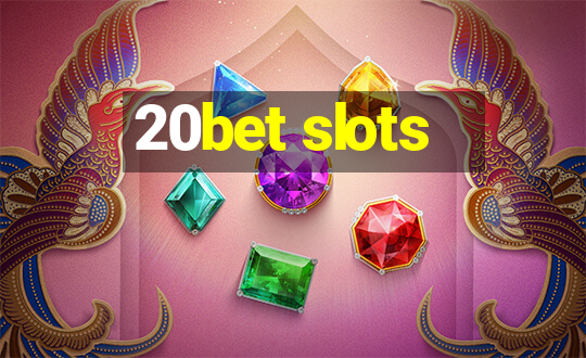 20bet slots