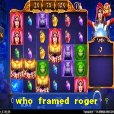 who framed roger rabbit the movie