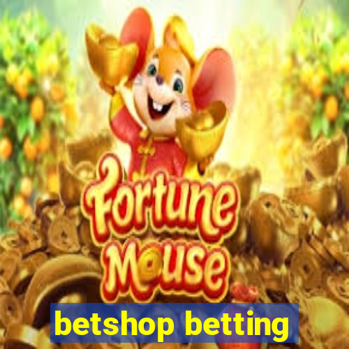 betshop betting