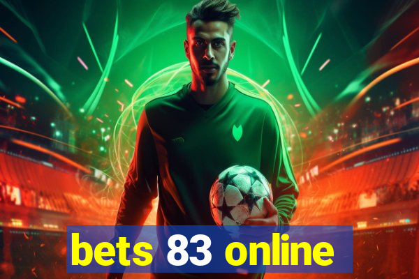 bets 83 online