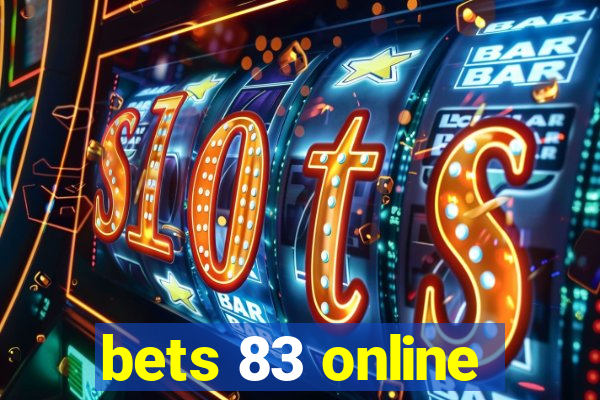 bets 83 online