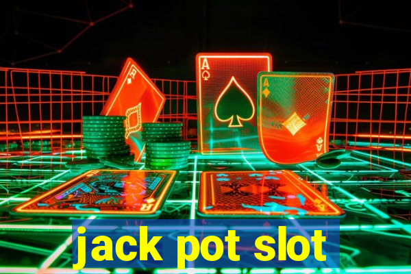 jack pot slot