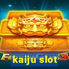 kaiju slot