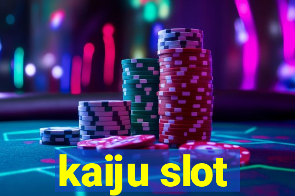 kaiju slot