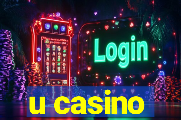 u casino