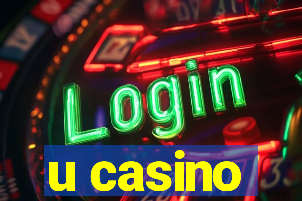 u casino