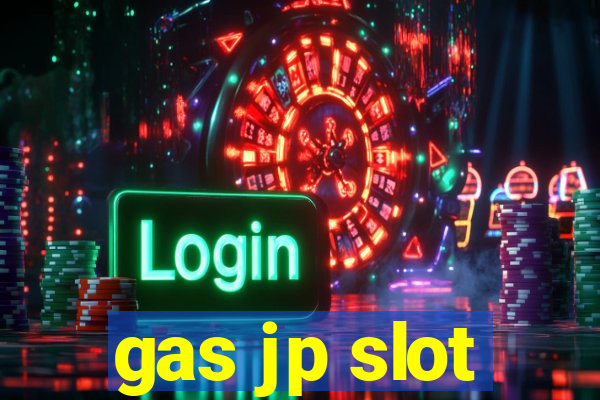 gas jp slot