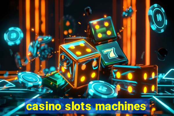 casino slots machines