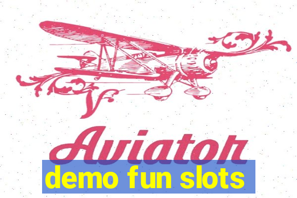 demo fun slots