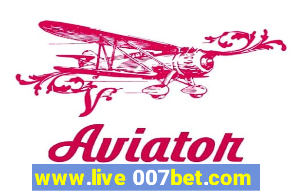 www.live 007bet.com