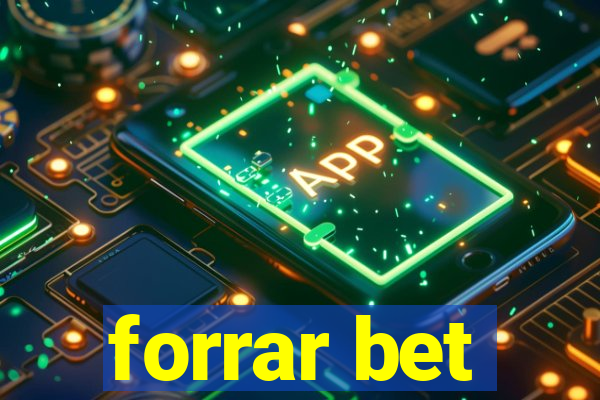 forrar bet