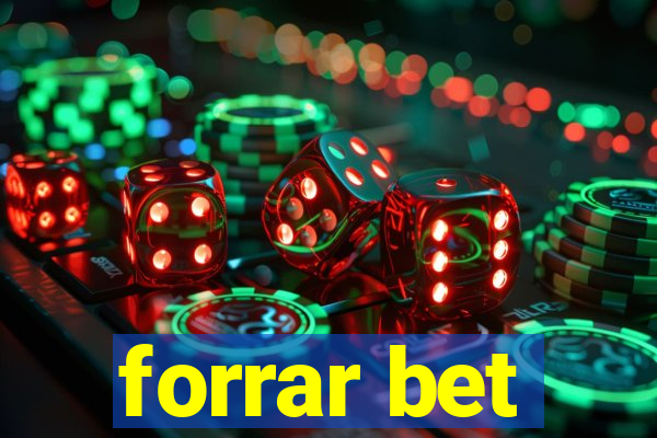 forrar bet