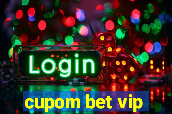 cupom bet vip