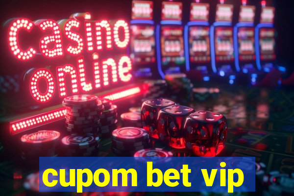 cupom bet vip