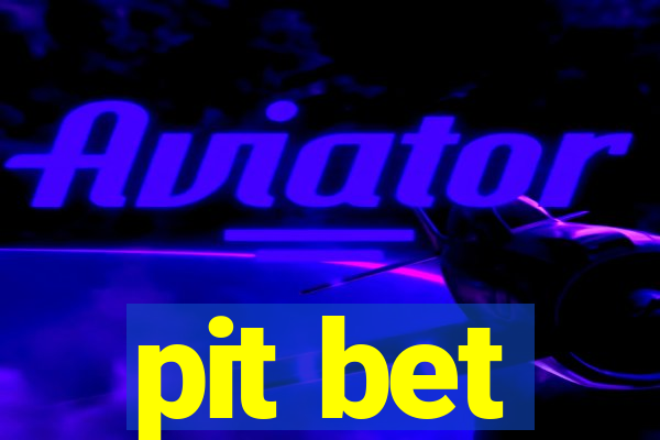 pit bet