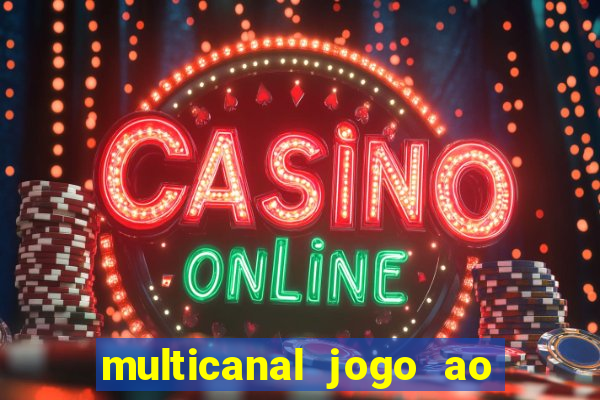 multicanal jogo ao vivo cruzeiro