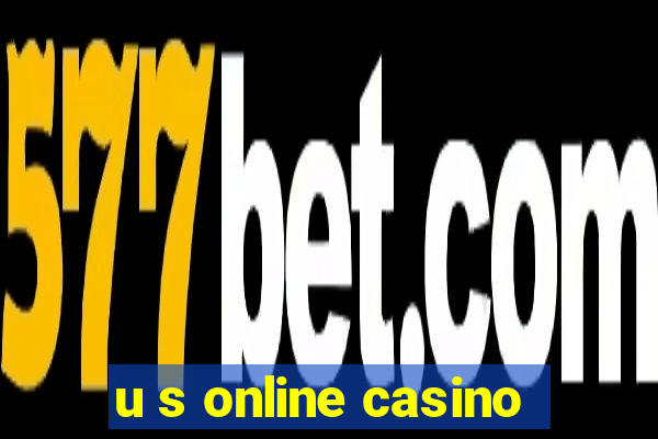 u s online casino