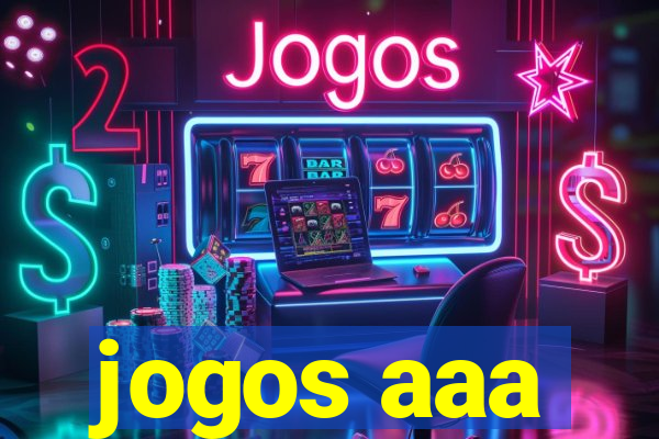 jogos aaa