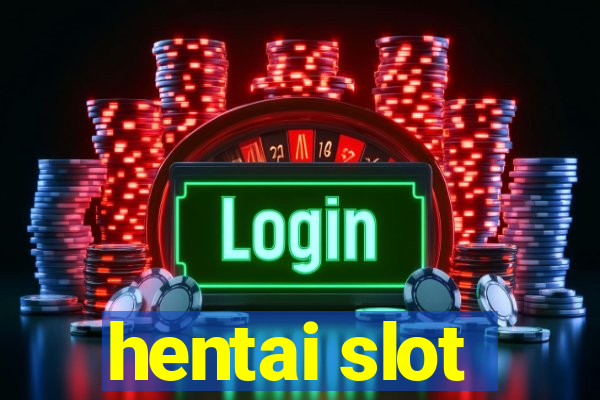 hentai slot