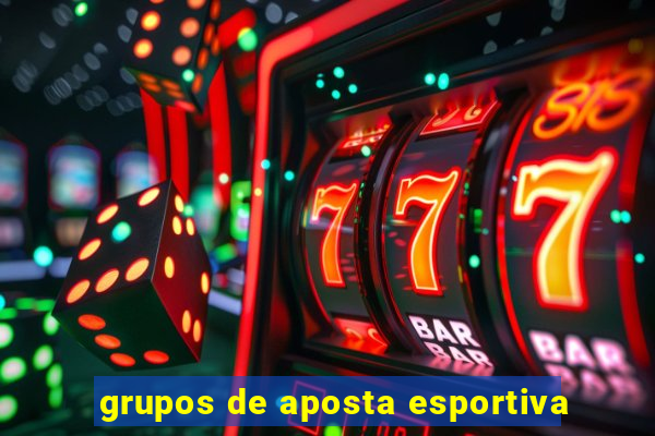 grupos de aposta esportiva