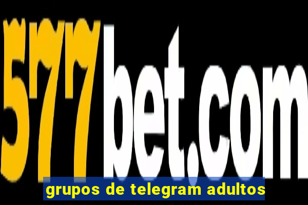 grupos de telegram adultos