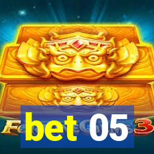 bet 05