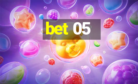 bet 05