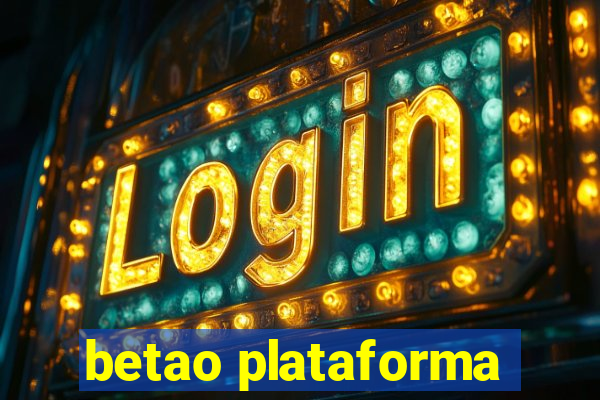 betao plataforma