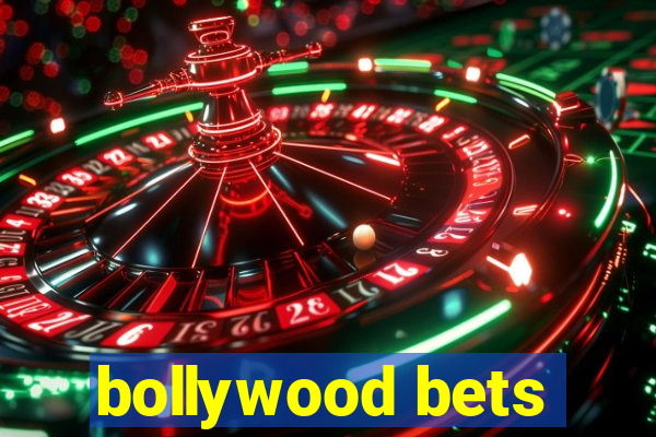 bollywood bets