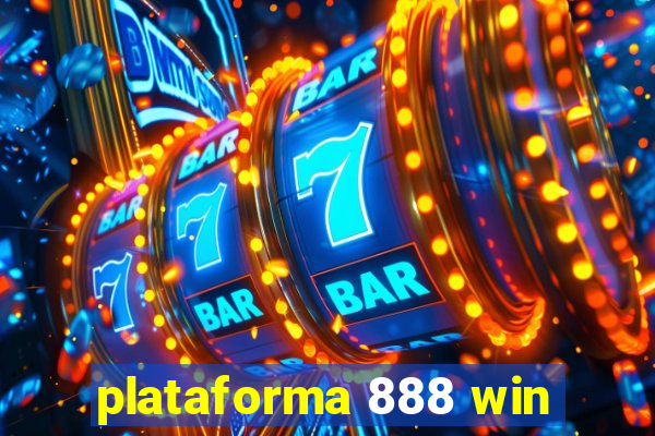 plataforma 888 win