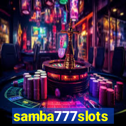 samba777slots