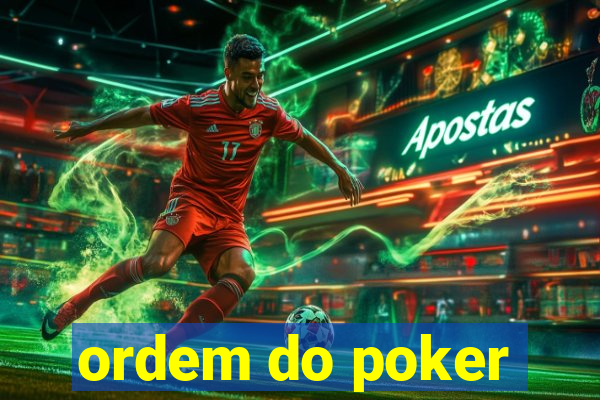 ordem do poker