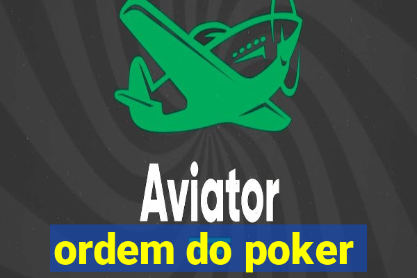 ordem do poker