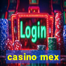 casino mex