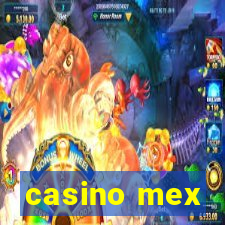 casino mex