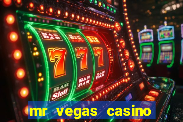 mr vegas casino review canada