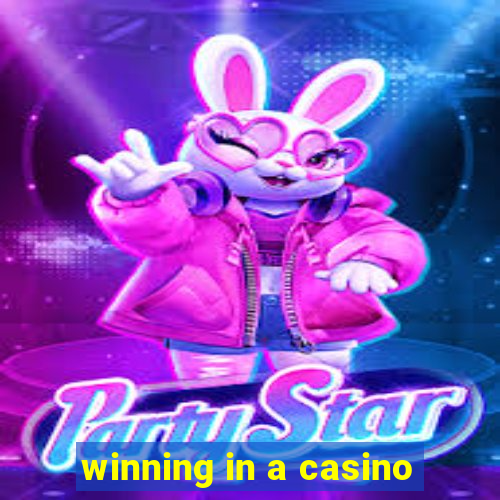 winning in a casino