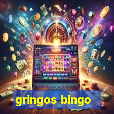 gringos bingo