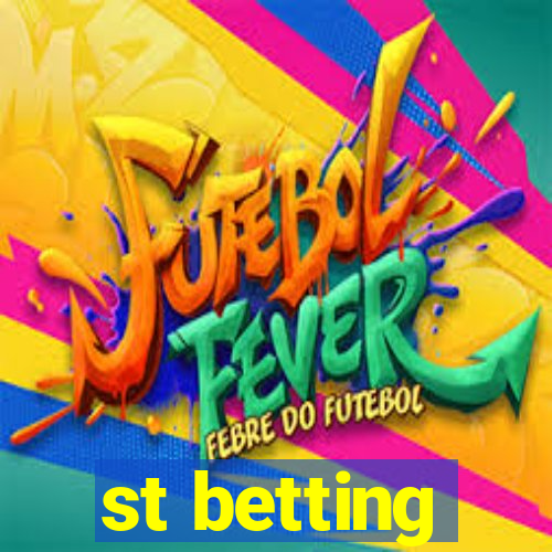 st betting