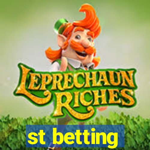 st betting