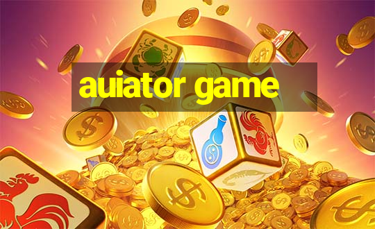 auiator game