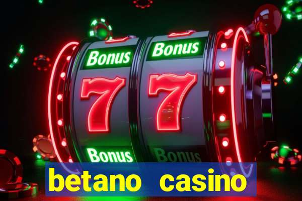 betano casino melhores jogos