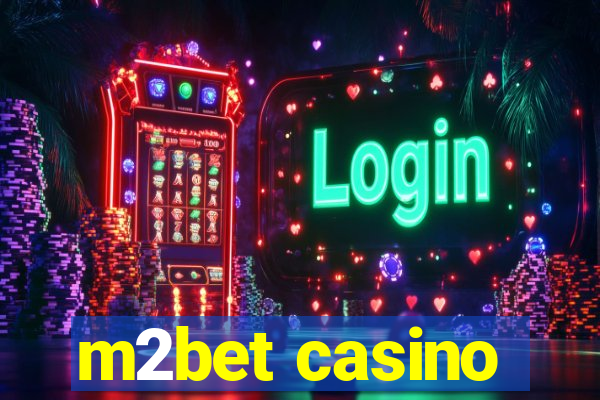 m2bet casino